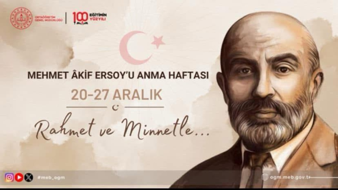 İstiklal Şairi Mehmet Âkif ERSOY’u rahmet ve minnetle anıyoruz